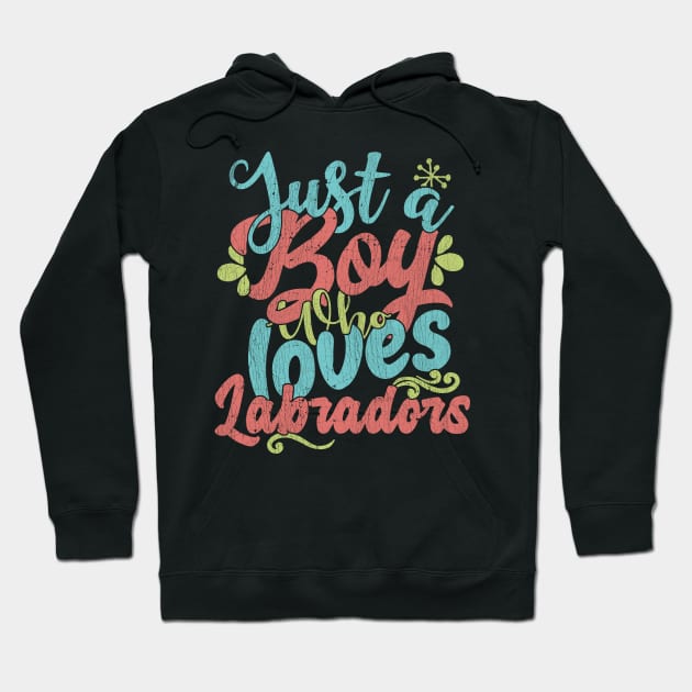 Just A Boy Who Loves labradors dog Gift product Hoodie by theodoros20